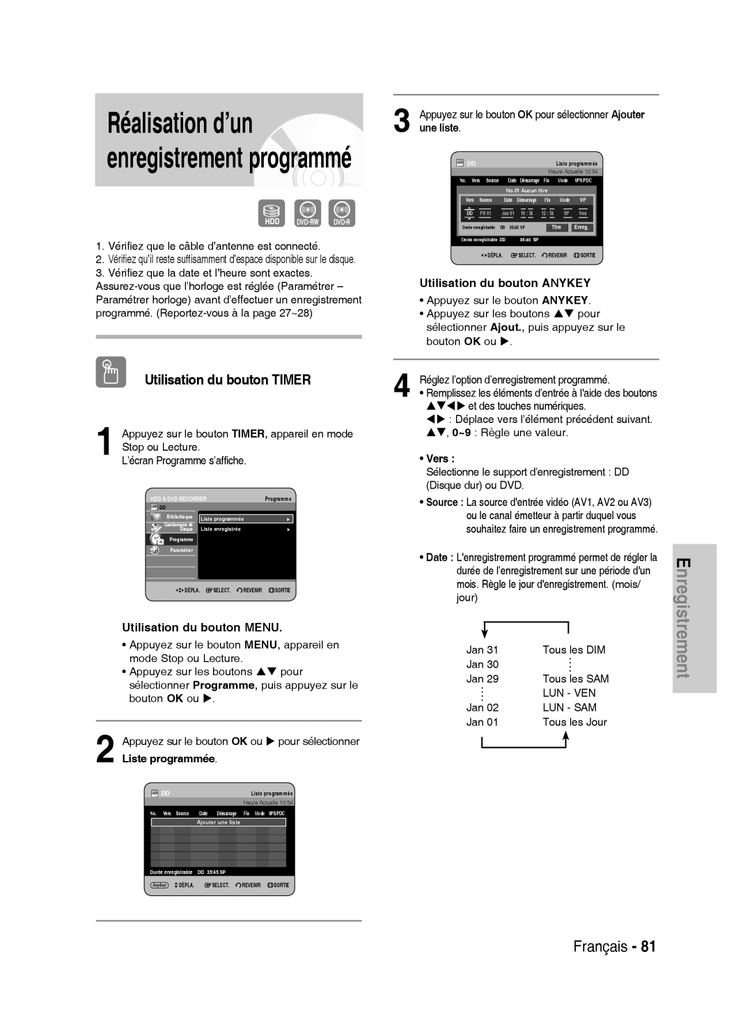 Samsung DVD-HR730A/XEF Utilisation du bouton Timer, Vérifiez que le câble d’antenne est connecté, Vers, Jan Tous les Jour 