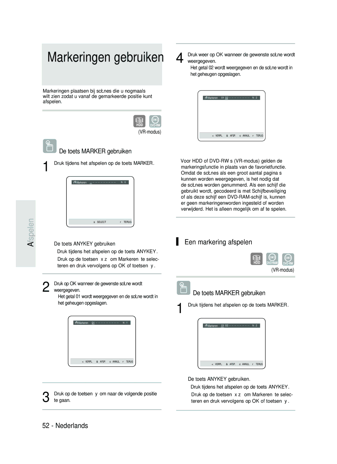 Samsung DVD-HR734A/XEG, DVD-HR730A/XEB manual Een markering afspelen, De toets Marker gebruiken, De toets Anykey gebruiken 