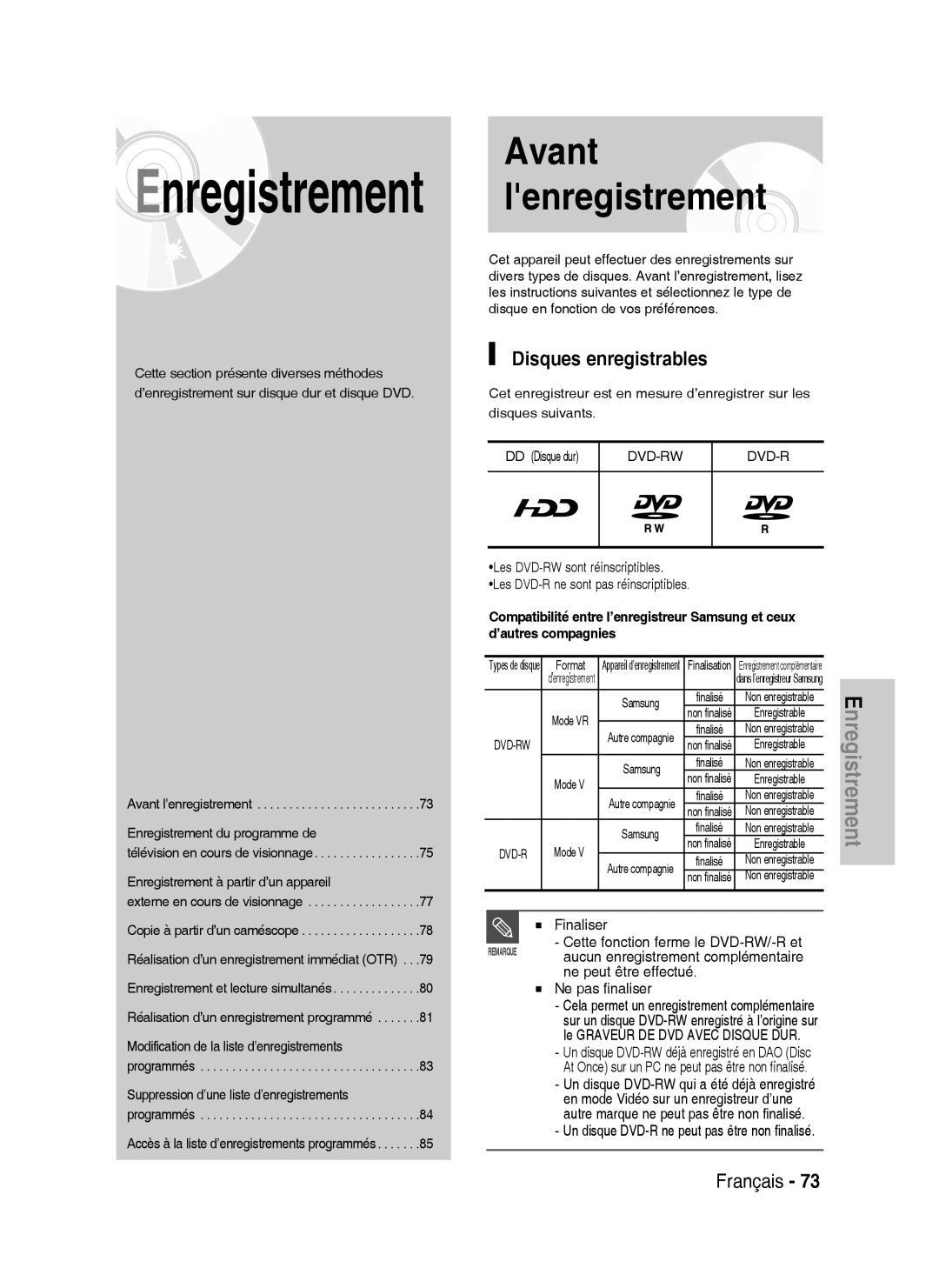 Samsung DVD-HR734A/XEG Disques enregistrables, Finaliser Cette fonction ferme le DVD-RW/-R et, Ne pas finaliser, Format 