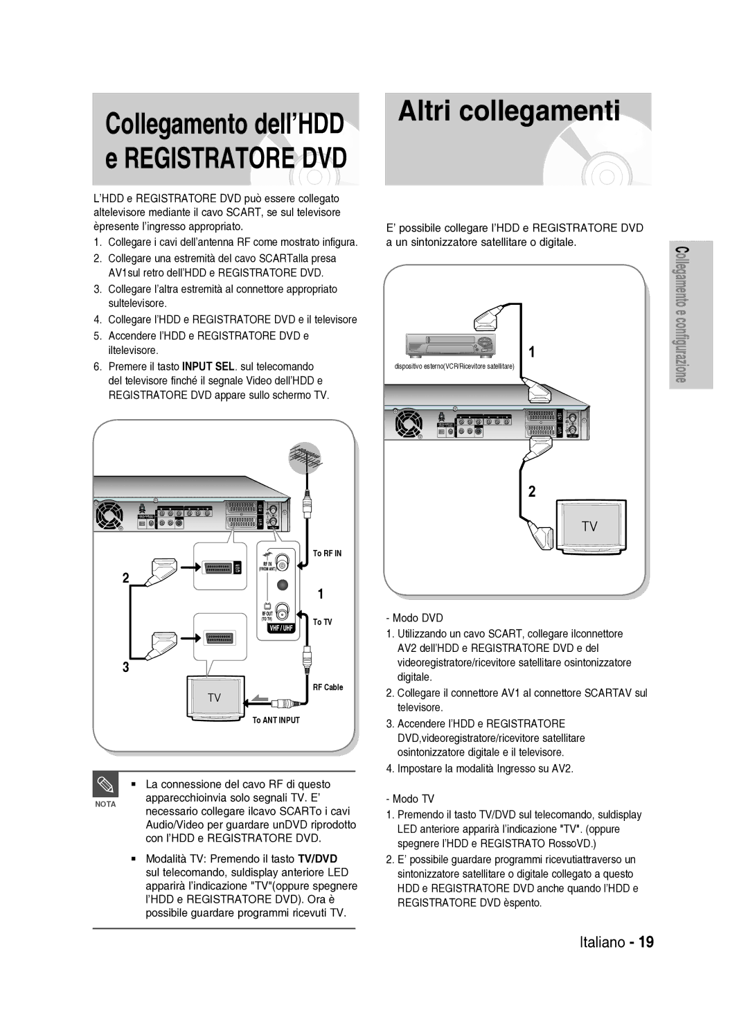 Samsung DVD-HR734A/XET Altri collegamenti, Accendere l’HDD e Registratore DVD e iltelevisore, Con l’HDD e Registratore DVD 