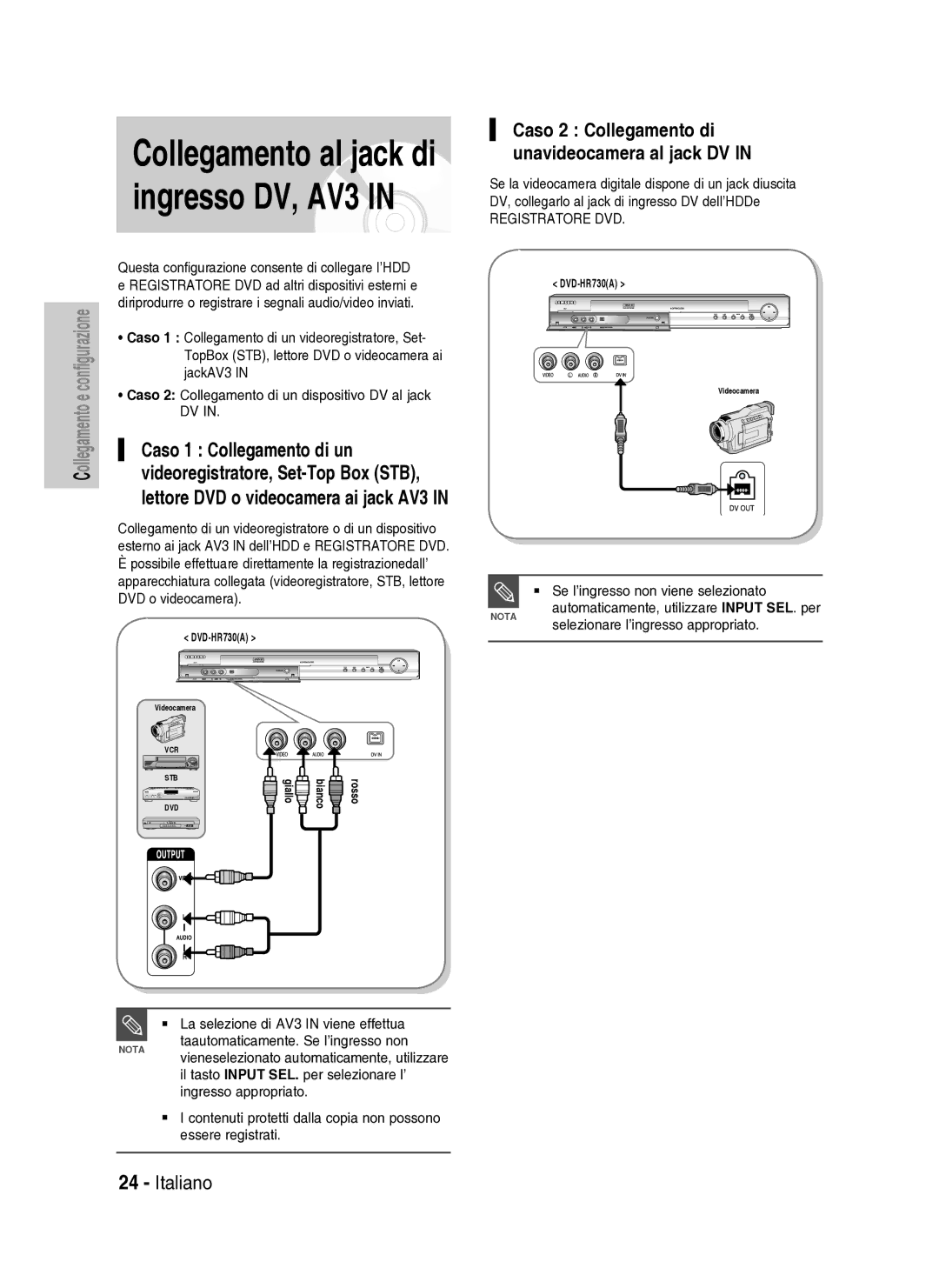 Samsung DVD-HR734A/XET manual Ingresso DV, AV3, Videoregistratore, Set-Top Box STB, Caso 1 Collegamento di un 