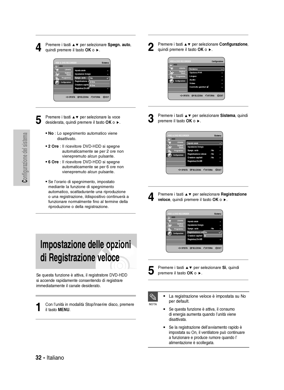 Samsung DVD-HR734A/XET Quindi premere il tasto OK o, Per selezionare la voce, Desiderata, quindi premere il tasto OK o 