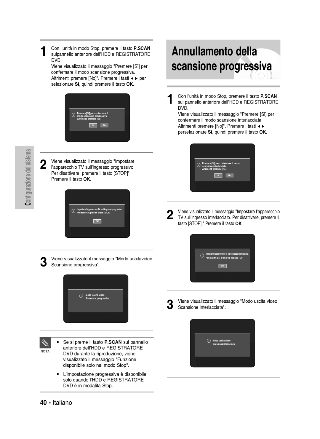 Samsung DVD-HR734A/XET manual Viene visualizzato il messaggio Impostare, ’apparecchio TV sull’ingresso progressivo 