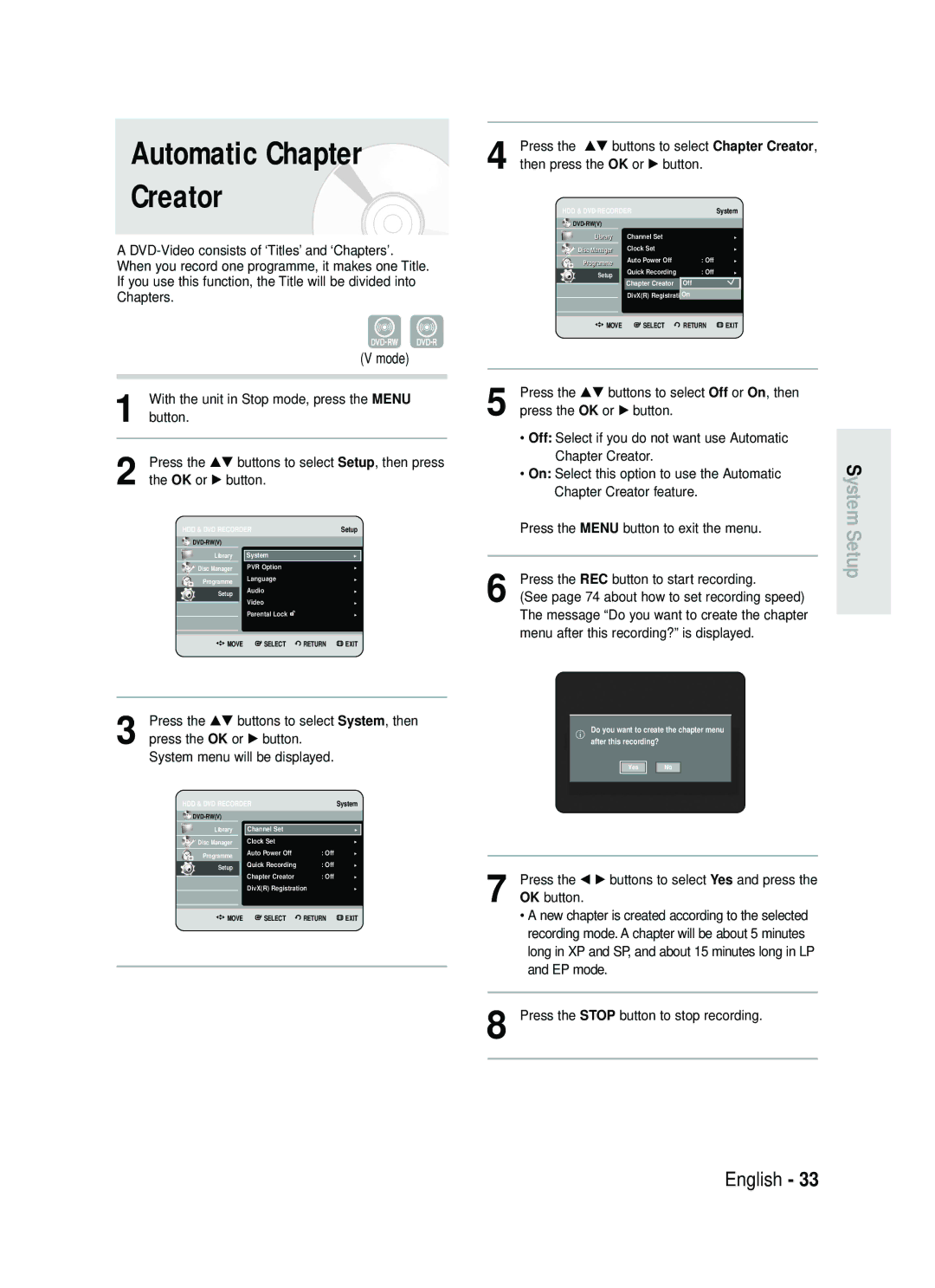 Samsung DVD-HR730/EUR manual Automatic Chapter Creator, Mode, Press the OK or √ button System menu will be displayed 