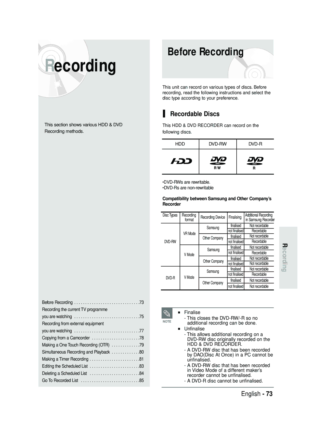 Samsung DVD-HR730/EUR manual Before Recording, Recordable Discs, Finalise This closes the DVD-RW/-R so no, Unfinalise 