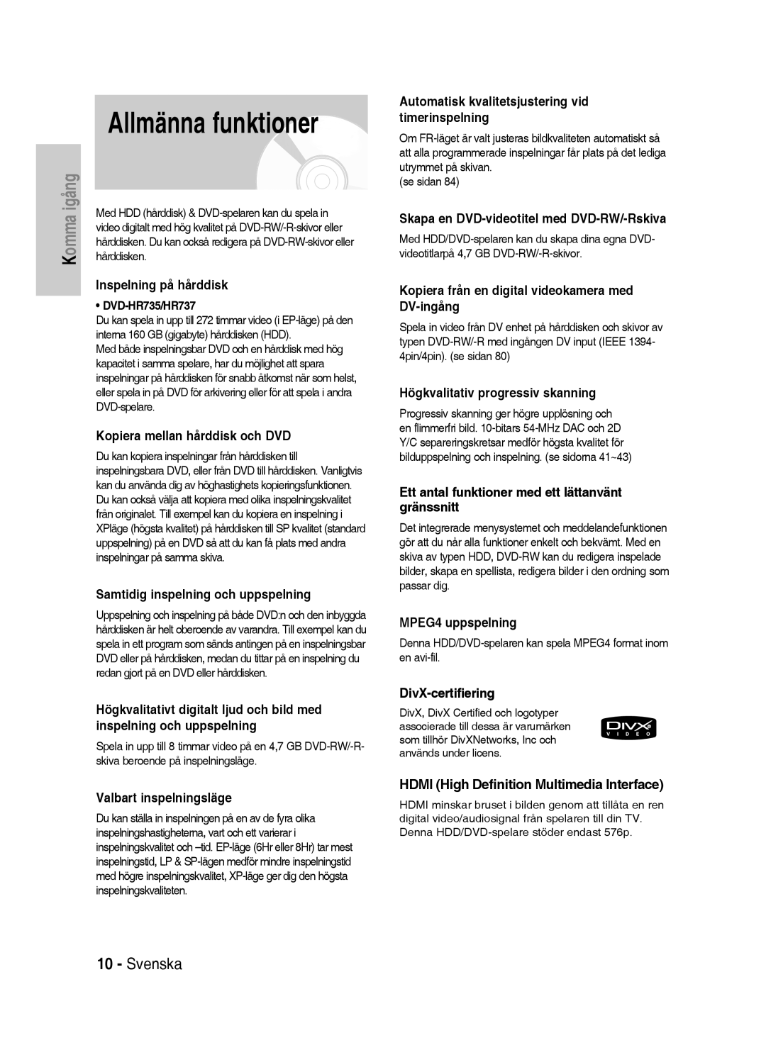 Samsung DVD-HR737/XEE, DVD-HR735/XEE, DVD-P390/XEE manual Allmänna funktioner 