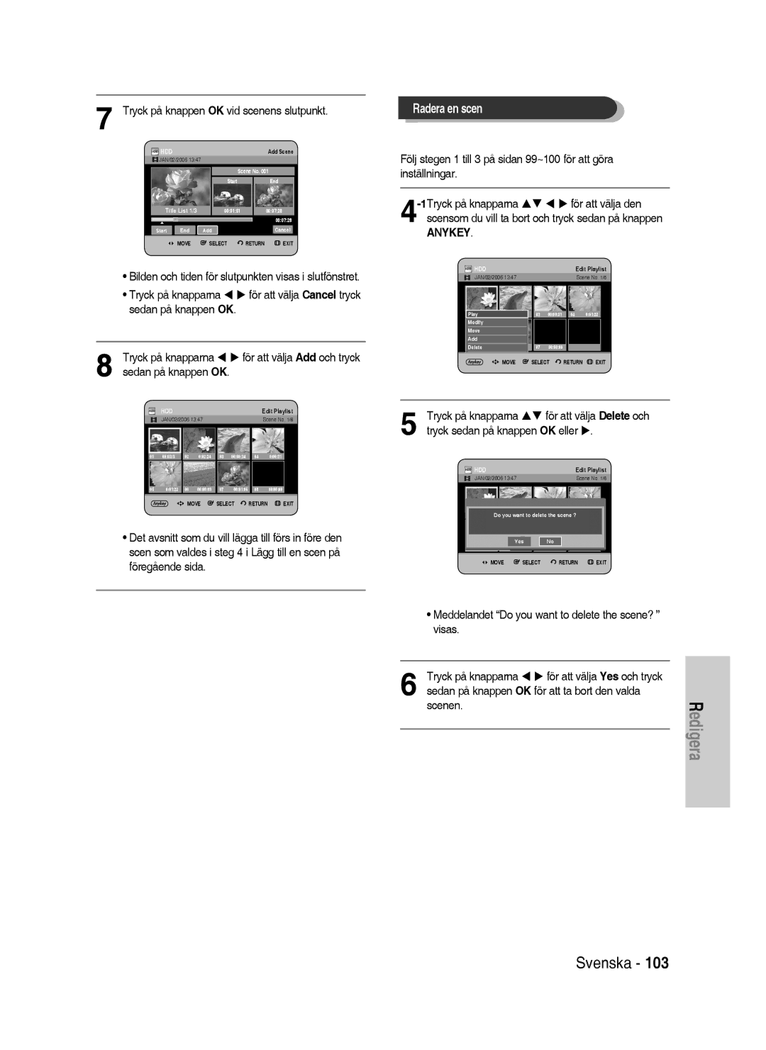 Samsung DVD-HR737/XEE, DVD-HR735/XEE, DVD-P390/XEE manual Radera en scen, 1Tryck på knapparna För att välja den, Scenen 