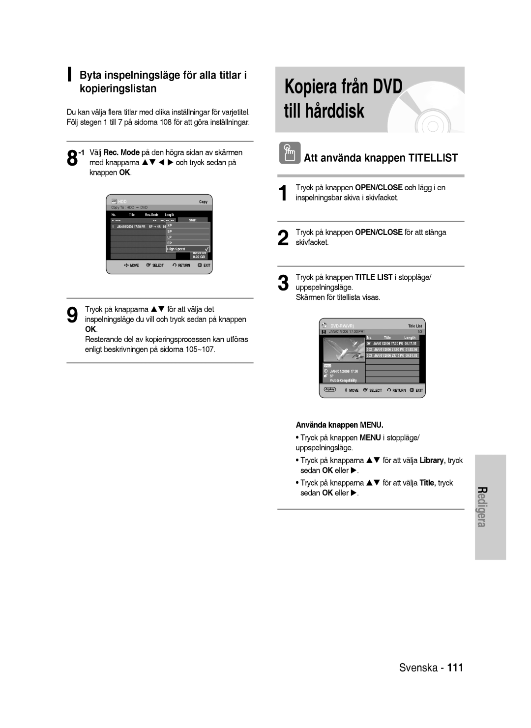 Samsung DVD-HR735/XEE Kopiera från DVD till hårddisk, Byta inspelningsläge för alla titlar i kopieringslistan, Skivfacket 