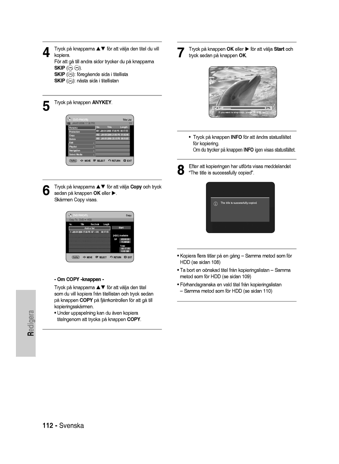 Samsung DVD-HR737/XEE, DVD-HR735/XEE manual Om Copy -knappen, För att välja den titel, Under uppspelning kan du även kopiera 