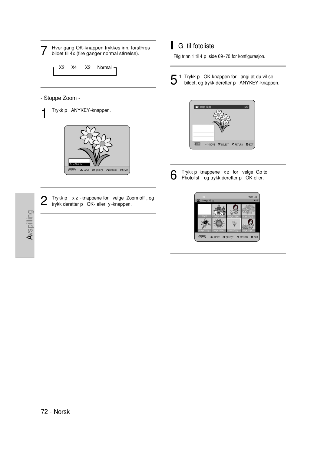 Samsung DVD-P390/XEE, DVD-HR735/XEE Gå til fotoliste, Stoppe Zoom, X2 X4 X2 Normal, Trykk på knappene for å velge Go to 