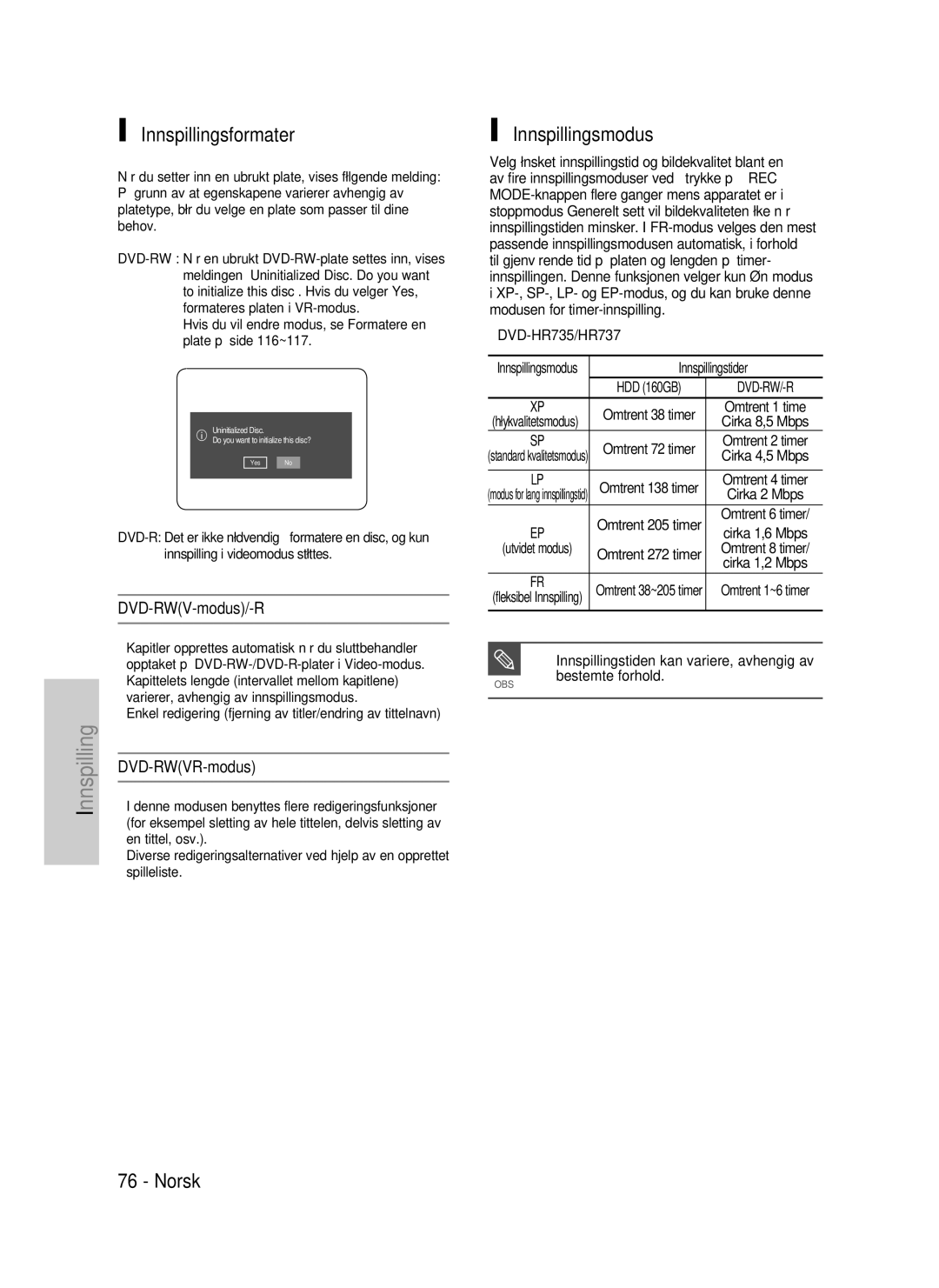 Samsung DVD-HR735/XEE, DVD-HR737/XEE manual Innspillingsformater, Innspillingsmodus, DVD-RWV-modus/-R, DVD-RWVR-modus 