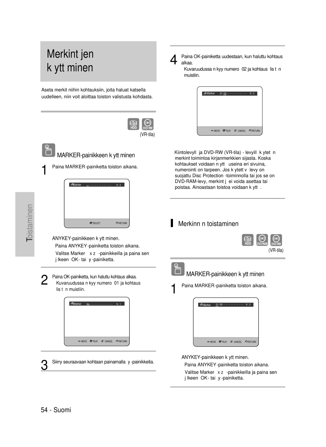 Samsung DVD-HR737/XEE, DVD-HR735/XEE manual Merkintöjen Käyttäminen, Merkinnän toistaminen, MARKER-painikkeen käyttäminen 