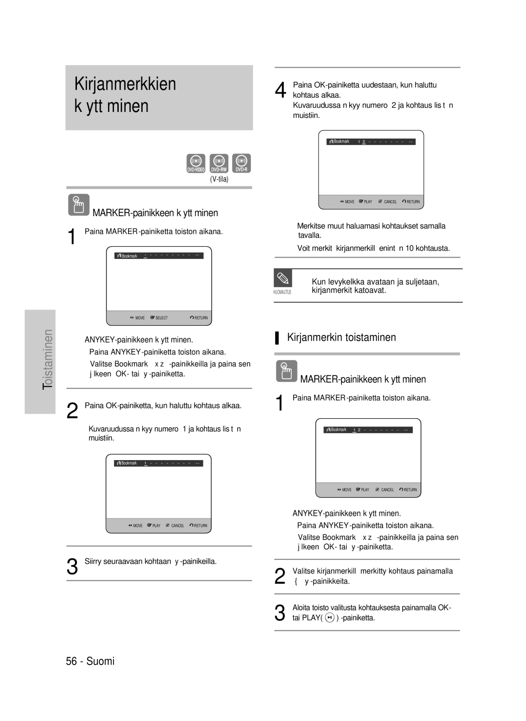 Samsung DVD-HR735/XEE manual Kirjanmerkkien käyttäminen, Kirjanmerkin toistaminen, Kun levykelkka avataan ja suljetaan 