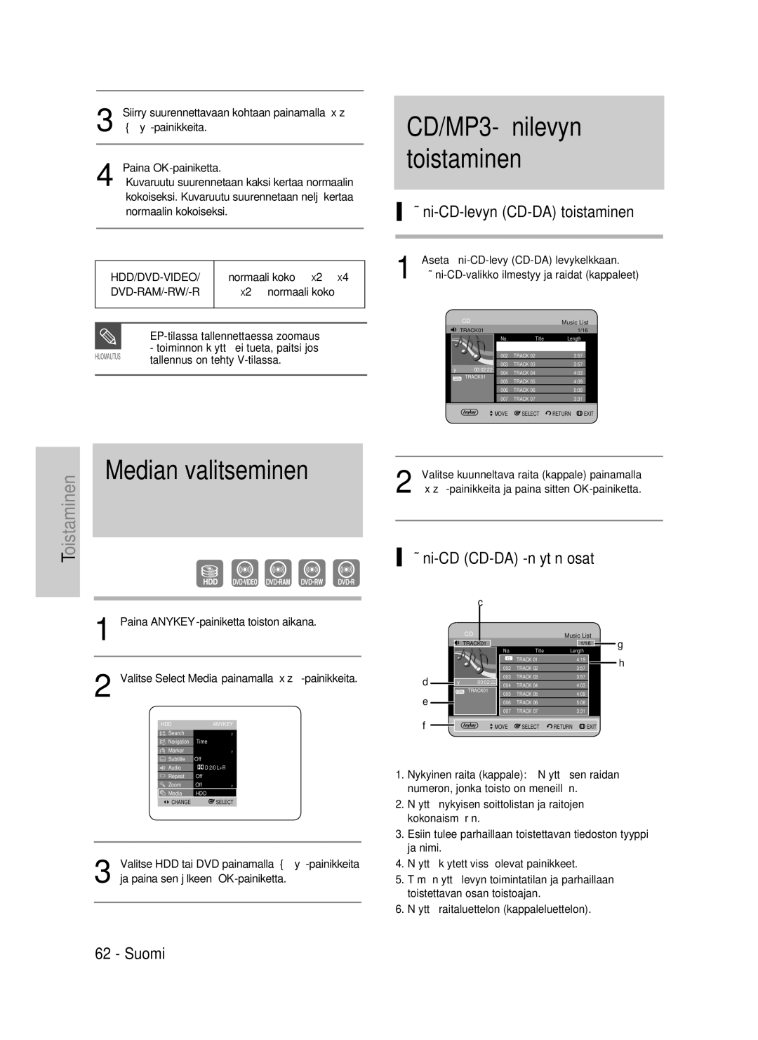 Samsung DVD-HR735/XEE CD/MP3-äänilevyn toistaminen, Ääni-CD-levyn CD-DA toistaminen, Aseta ääni-CD-levy CD-DA levykelkkaan 