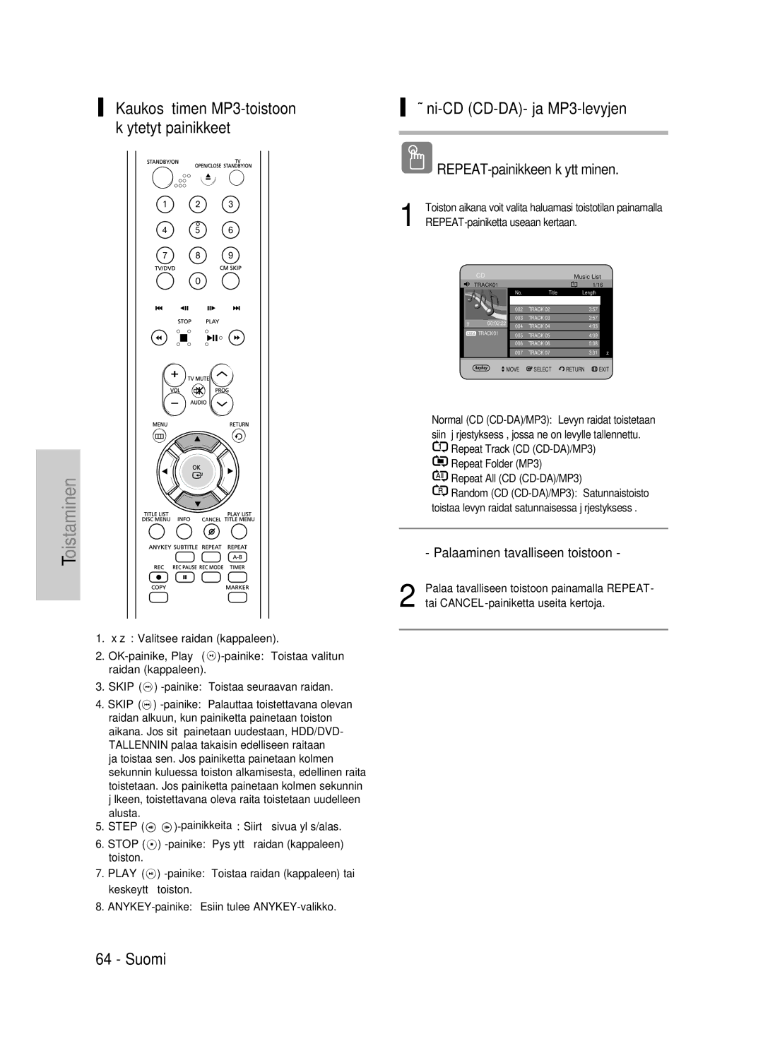 Samsung DVD-P390/XEE, DVD-HR735/XEE, DVD-HR737/XEE manual REPEAT-painikkeen käyttäminen, REPEAT-painiketta useaan kertaan 