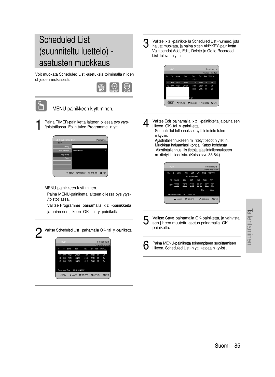 Samsung DVD-P390/XEE, DVD-HR735/XEE, DVD-HR737/XEE manual Scheduled List suunniteltu luettelo asetusten muokkaus 