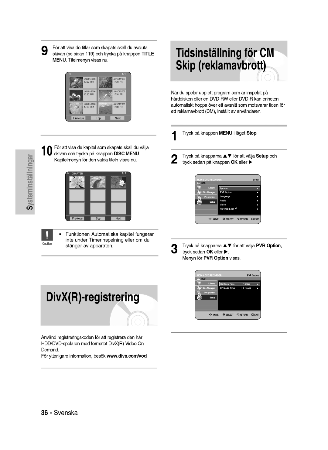 Samsung DVD-HR735/XEE DivXR-registrering, Tidsinställning för CM Skip reklamavbrott, Tryck på knappen Menu i läget Stop 