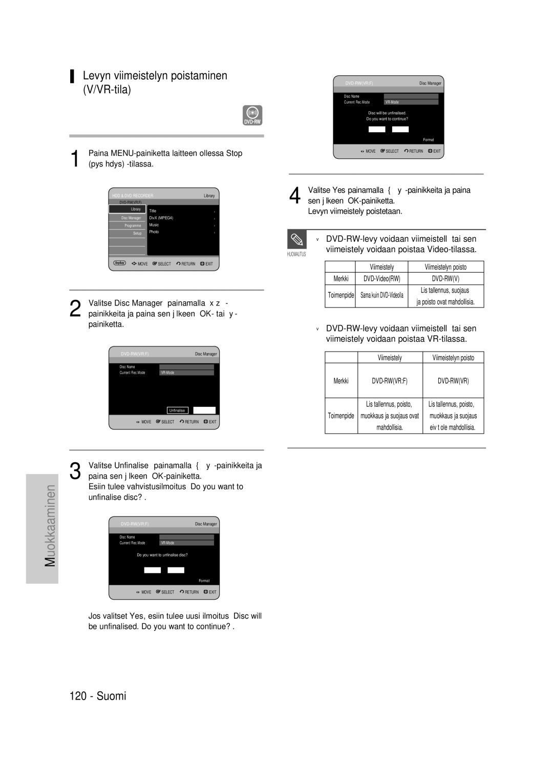 Samsung DVD-HR737/XEE Levyn viimeistelyn poistaminen V/VR-tila, Valitse Unfinalise painamalla -painikkeita ja, Viimeistely 