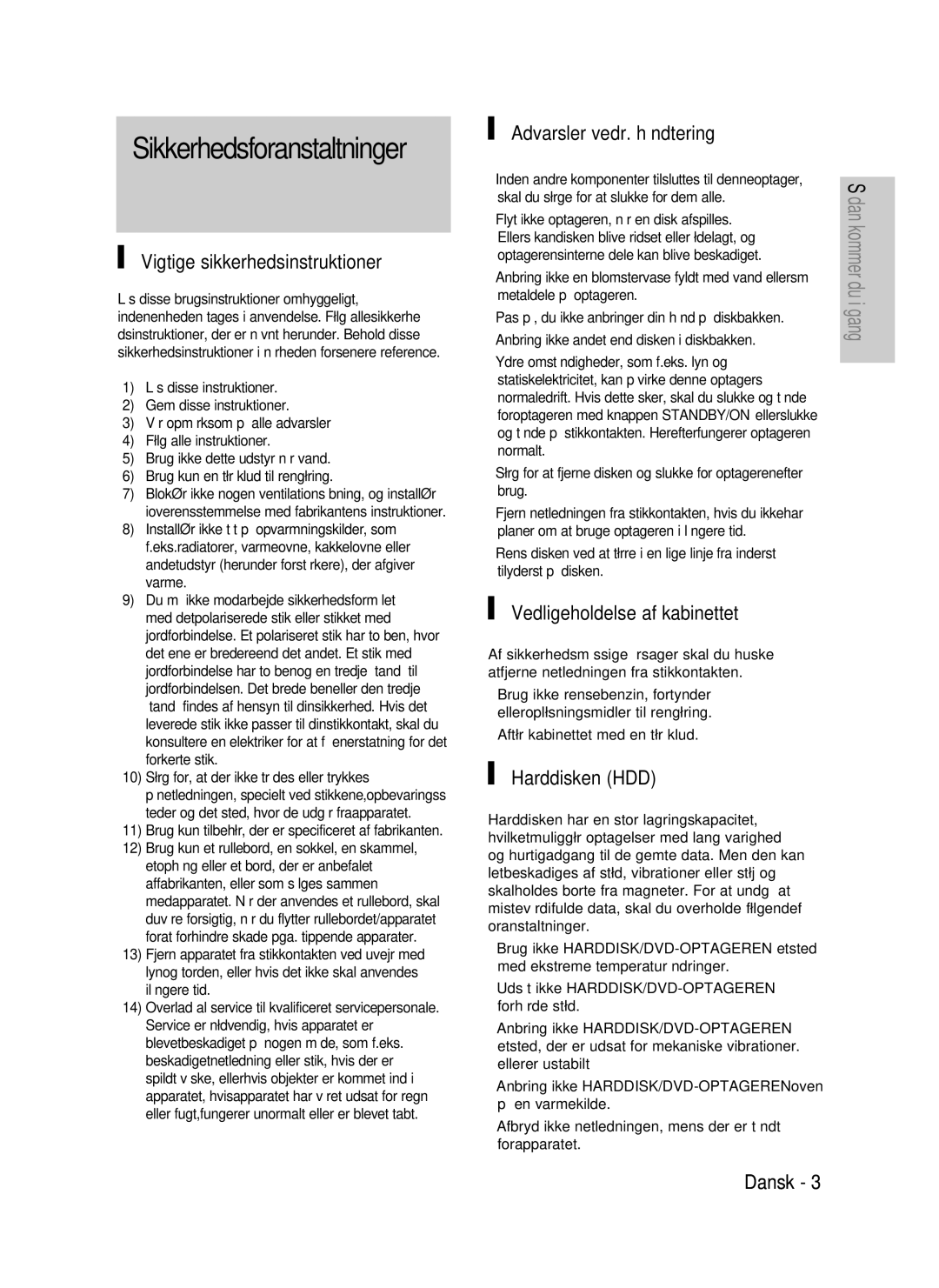 Samsung DVD-HR735/XEE manual Sikkerhedsforanstaltninger, Vigtige sikkerhedsinstruktioner, Advarsler vedr. håndtering 