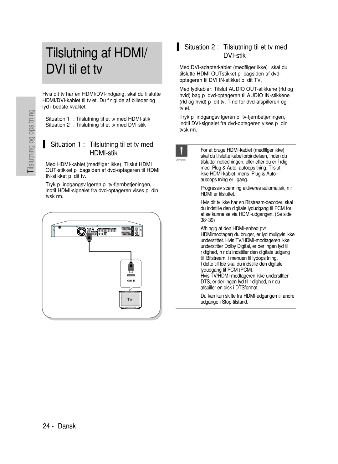 Samsung DVD-HR735/XEE Situation 1 Tilslutning til et tv med HDMI-stik, Situation 2 Tilslutning til et tv med DVI-stik 