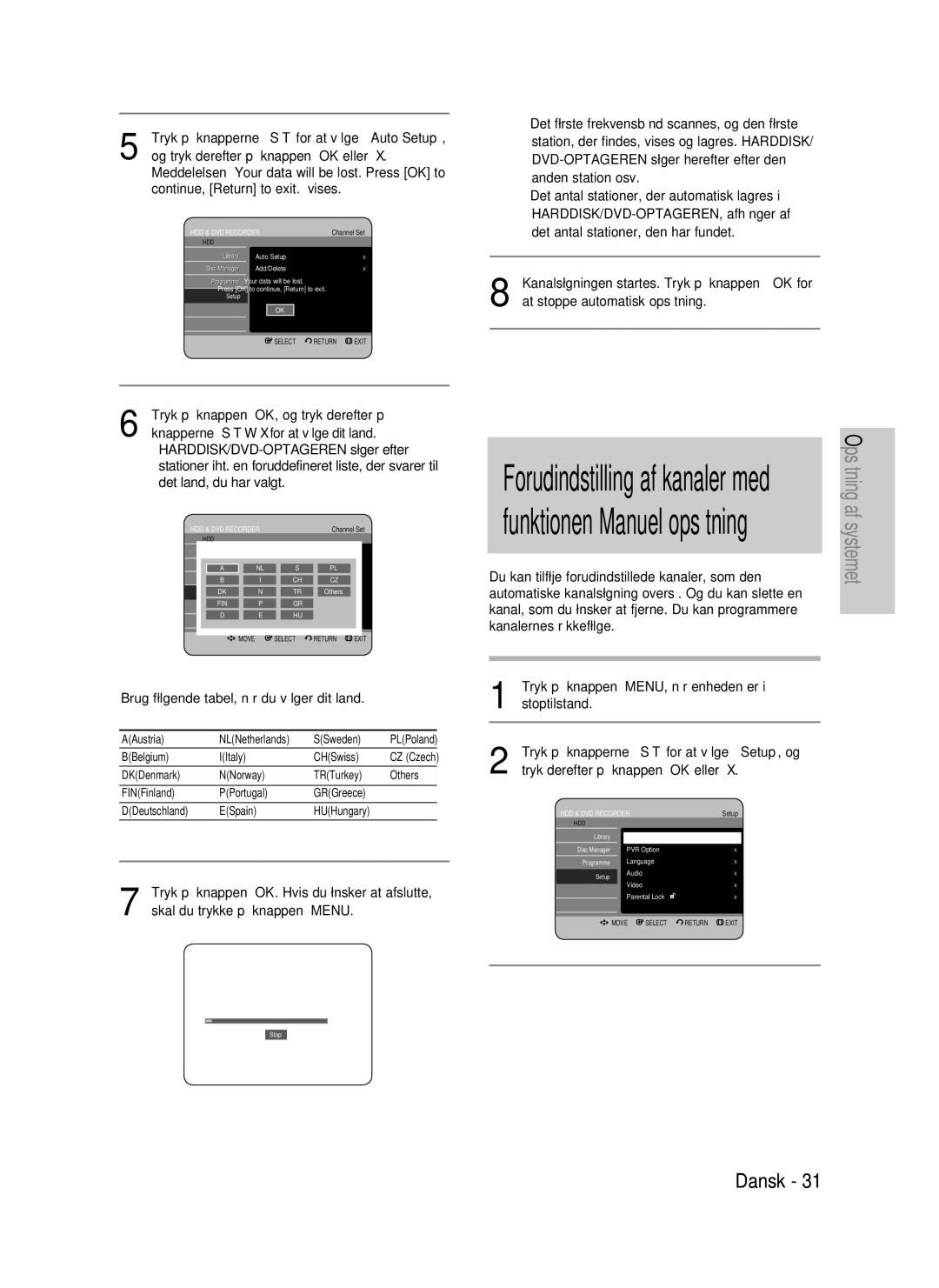 Samsung DVD-HR737/XEE manual Forudindstilling af kanaler med funktionen Manuel opsætning, Continue, Return to exit. vises 