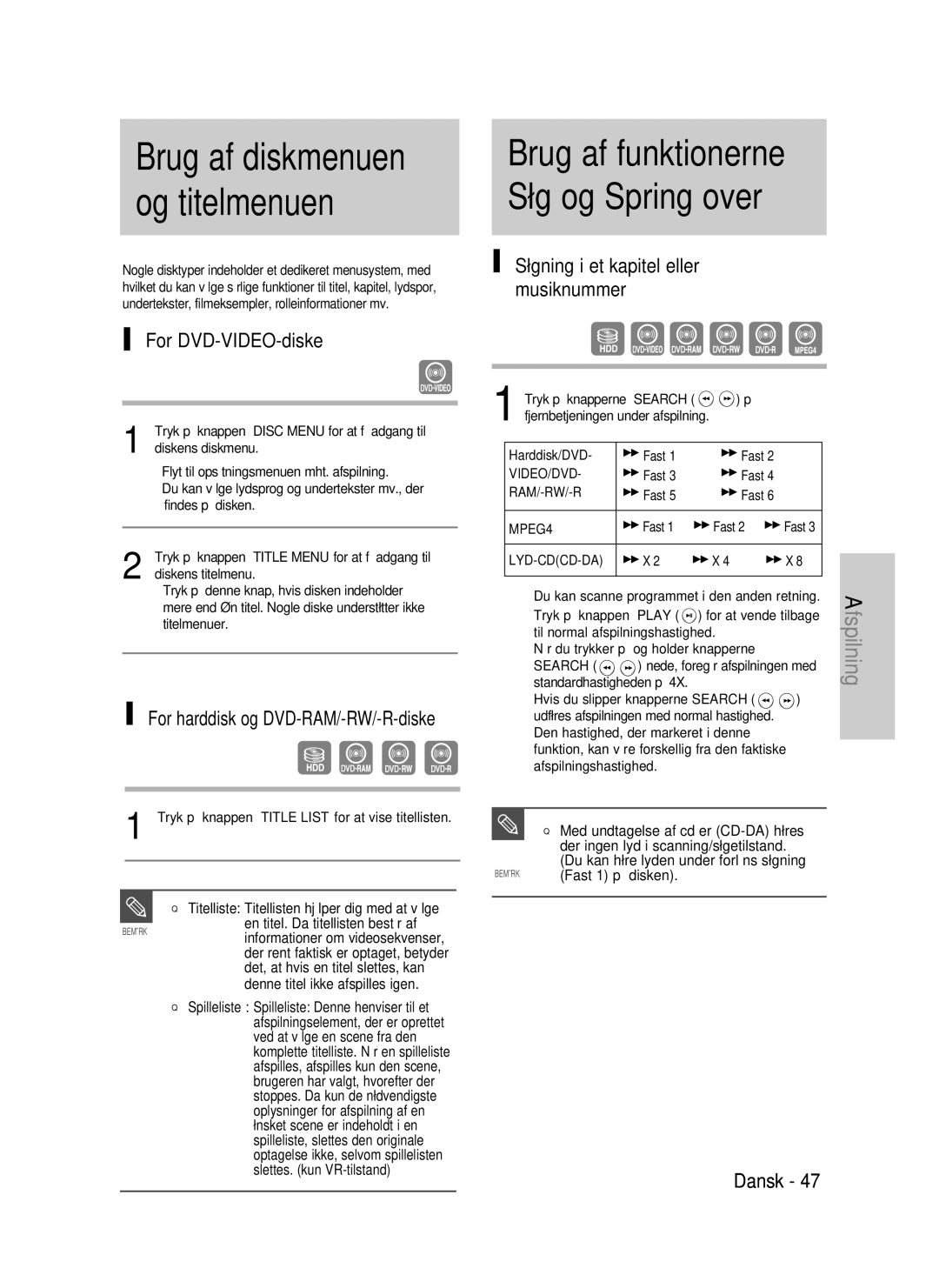 Samsung DVD-P390/XEE For DVD-VIDEO-diske, Søgning i et kapitel eller musiknummer, For harddisk og DVD-RAM/-RW/-R-diske 