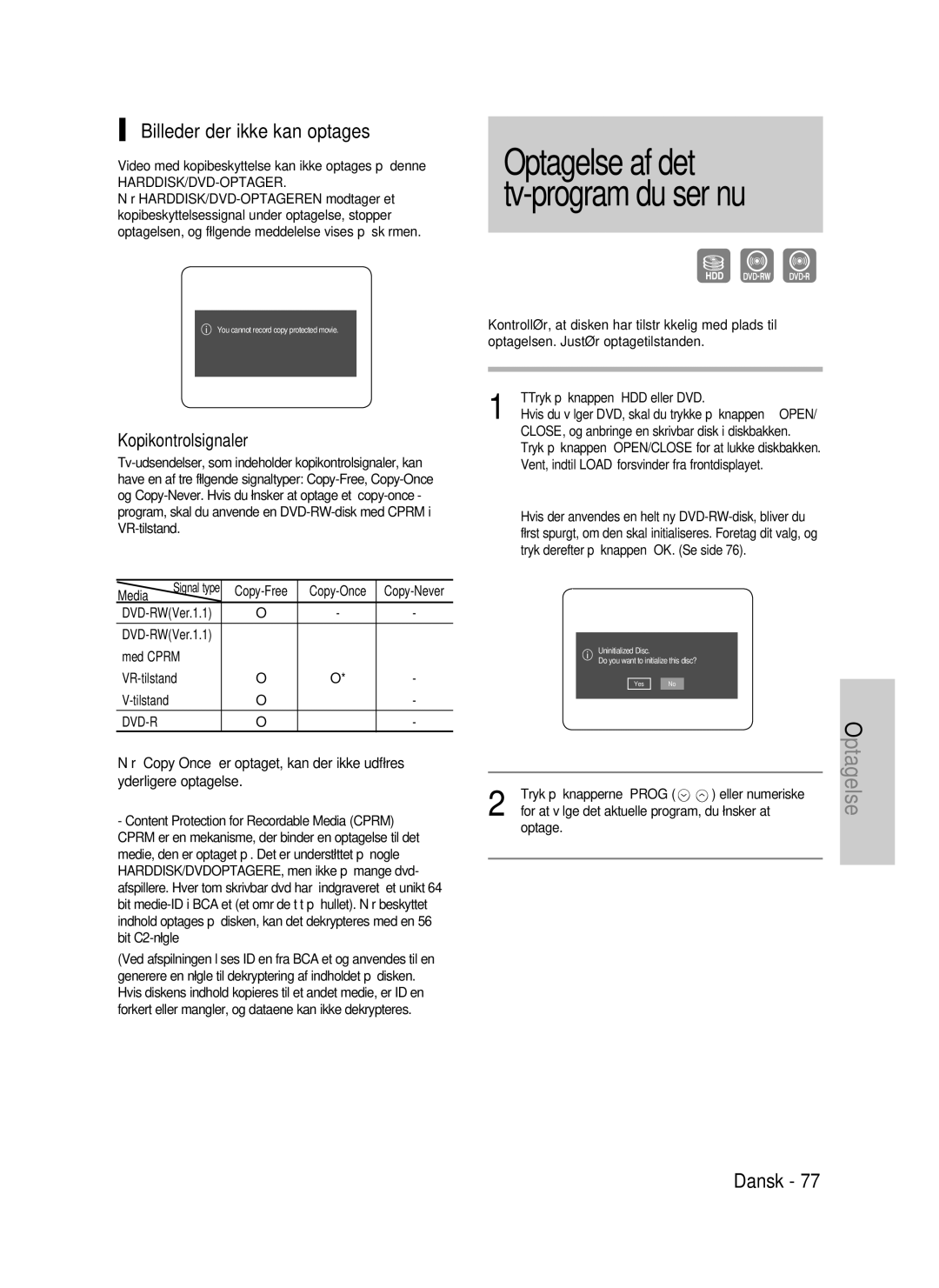 Samsung DVD-P390/XEE manual Optagelse af det tv-program du ser nu, Billeder der ikke kan optages, Kopikontrolsignaler 