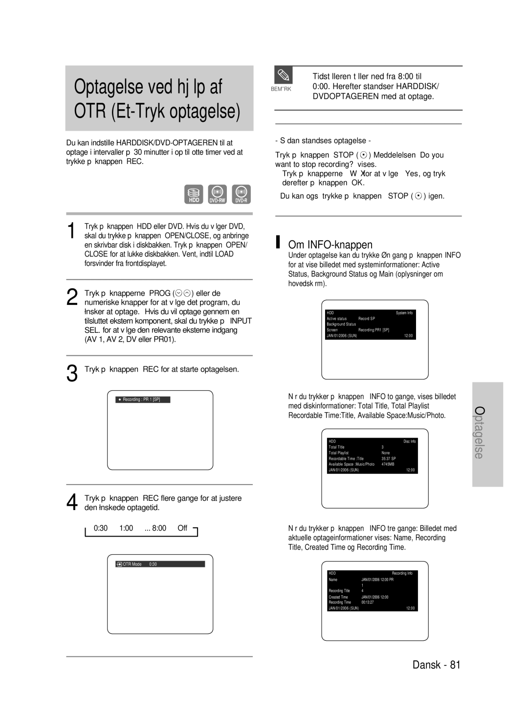 Samsung DVD-HR735/XEE, DVD-HR737/XEE Optagelse ved hjælp af OTR Et-Tryk optagelse, Tidstælleren tæller ned fra 800 til 