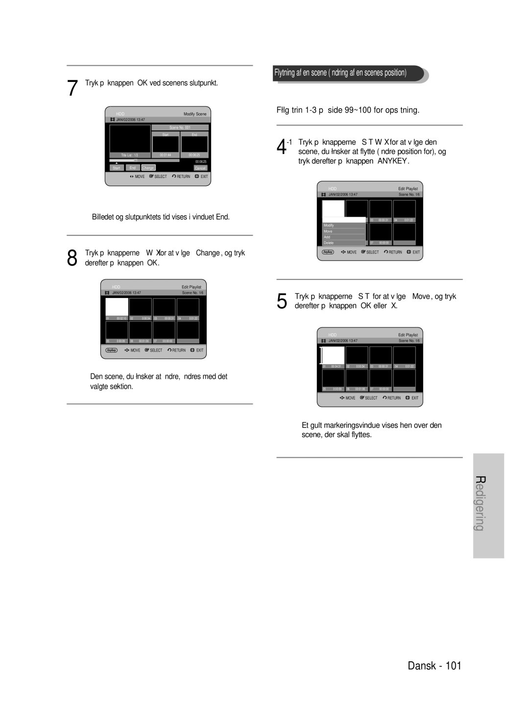 Samsung DVD-P390/XEE manual Flytning af en scene ændring af en scenes position, Tryk på knappen OK ved scenens slutpunkt 