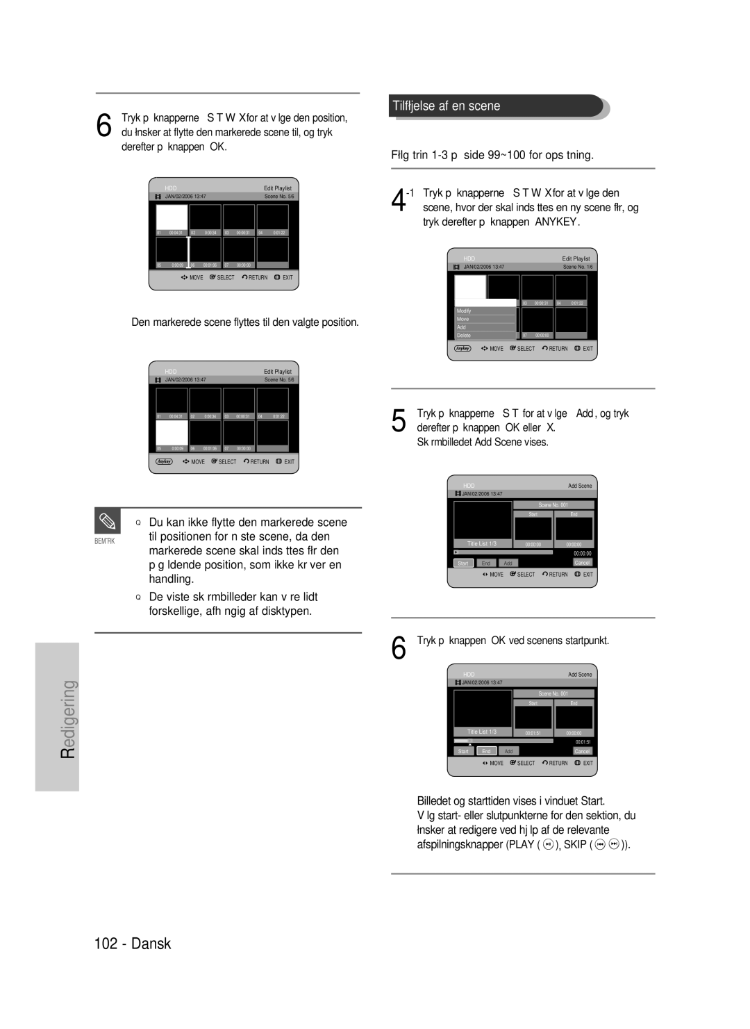 Samsung DVD-HR735/XEE manual Tilføjelse af en scene, Du kan ikke flytte den markerede scene, Afspilningsknapper Play , Skip 