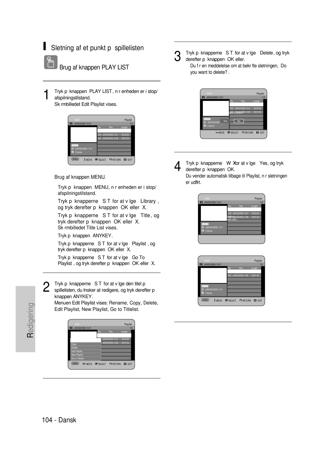 Samsung DVD-P390/XEE, DVD-HR735/XEE, DVD-HR737/XEE manual Sletning af et punkt på spillelisten, Brug af knappen Play List 