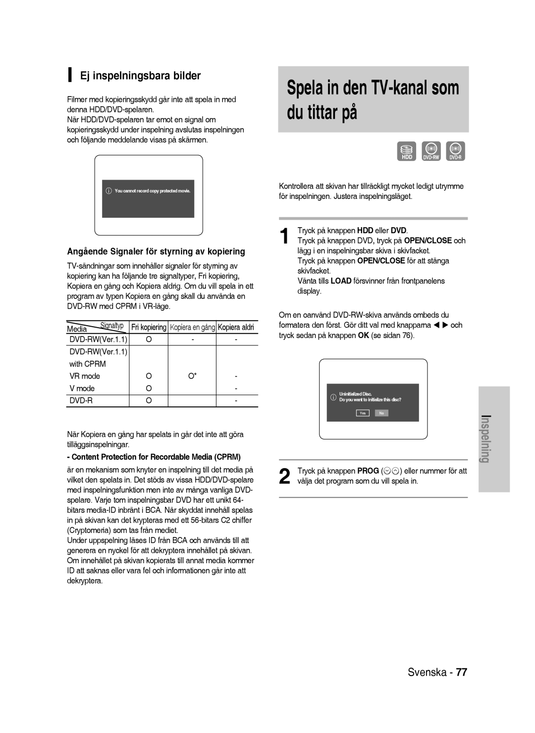 Samsung DVD-P390/XEE, DVD-HR735/XEE, DVD-HR737/XEE Ej inspelningsbara bilder, Angående Signaler för styrning av kopiering 