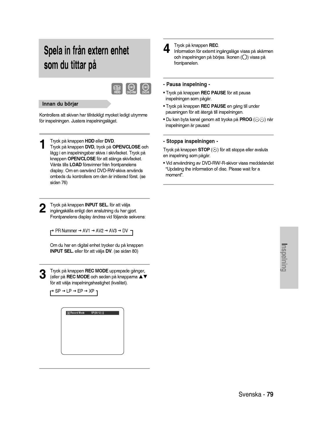 Samsung DVD-HR737/XEE, DVD-HR735/XEE, DVD-P390/XEE manual Innan du börjar, Sidan, Tryck på knappen Input SEL. för att välja 