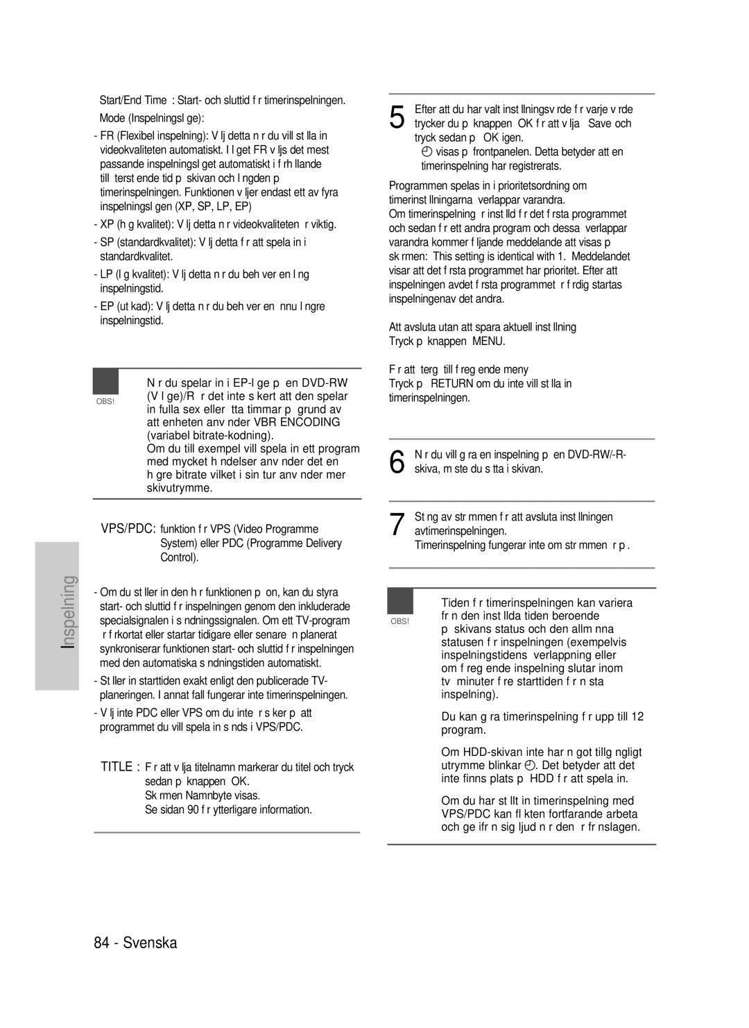 Samsung DVD-HR735/XEE, DVD-HR737/XEE, DVD-P390/XEE manual Mode Inspelningsläge 