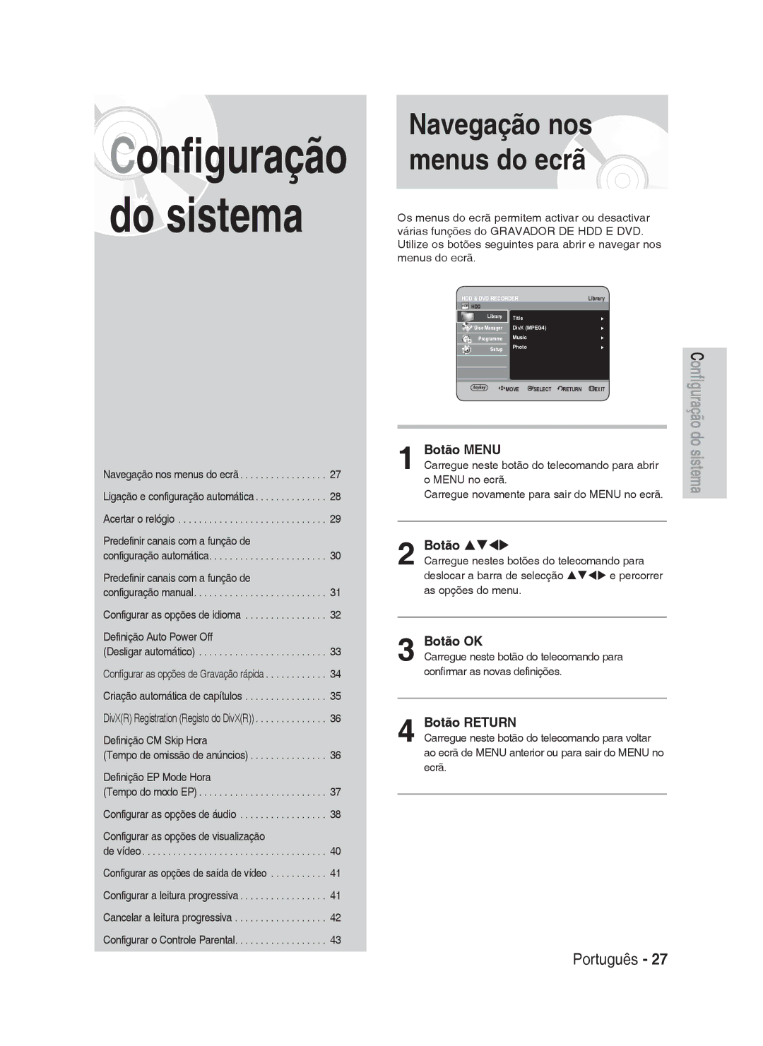 Samsung DVD-HR737/XEF, DVD-HR735/XEG manual Navegação nos menus do ecrã, Botão Menu, Botão Stwx, Botão OK, Botão Return 