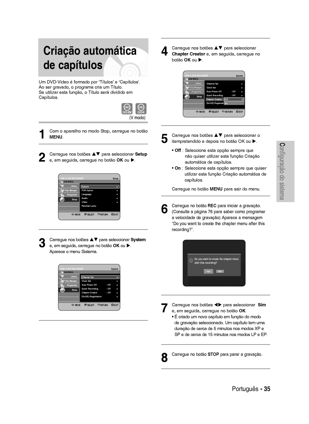 Samsung DVD-HR737/XEH Criação automática de capítulos, Modo, Aparece o menu Sistema, Off Seleccione esta opção sempre que 