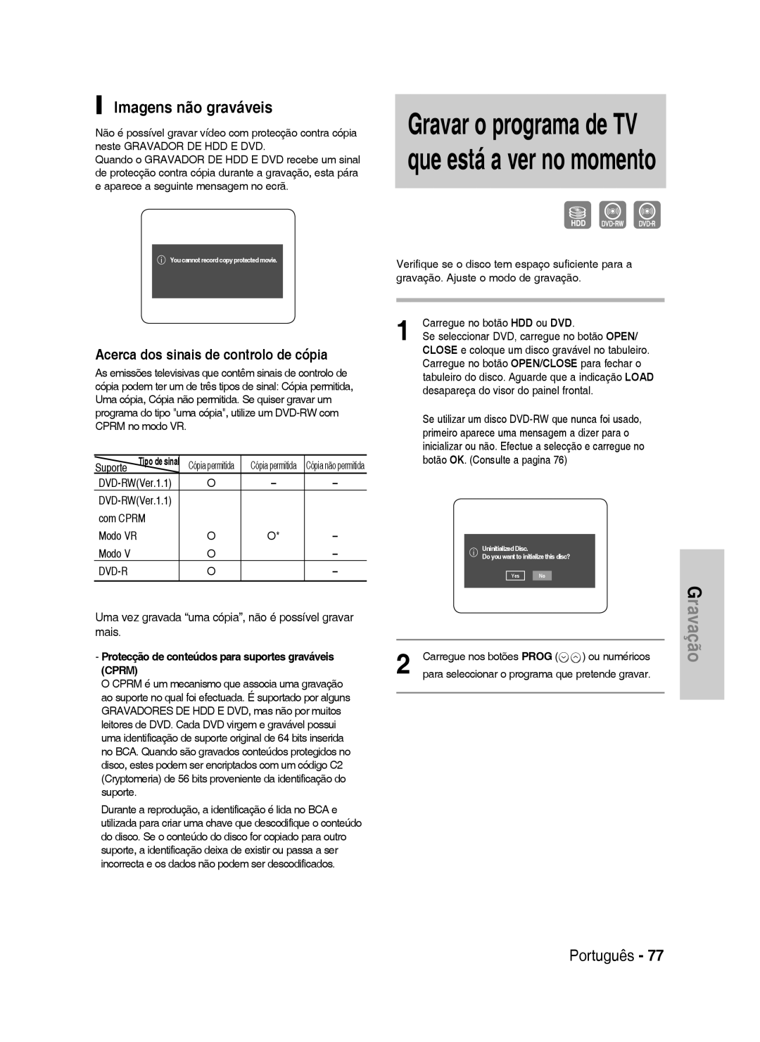 Samsung DVD-HR735/EUR, DVD-HR735/XEG, DVD-HR737/XEG manual Imagens não graváveis, Acerca dos sinais de controlo de cópia 