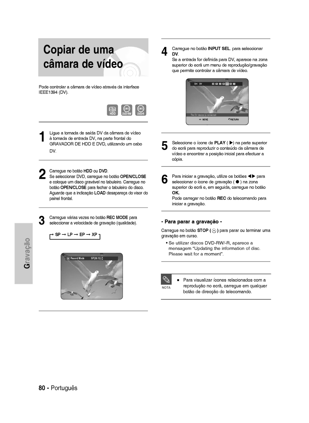 Samsung DVD-HR735/XEG, DVD-HR737/XEG, DVD-HR735/XEB manual Copiar de uma câmara de vídeo, Botão de direcção do telecomando 