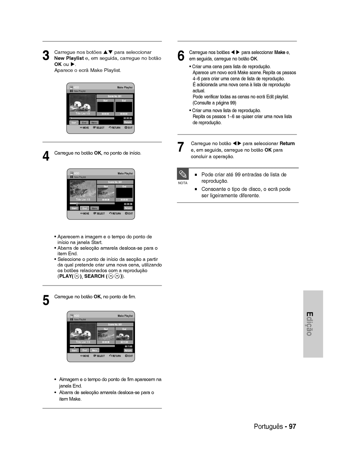 Samsung DVD-HR737/XEN Pode criar até 99 entradas de lista de, Reprodução, New Playlist e, em seguida, carregue no botão 