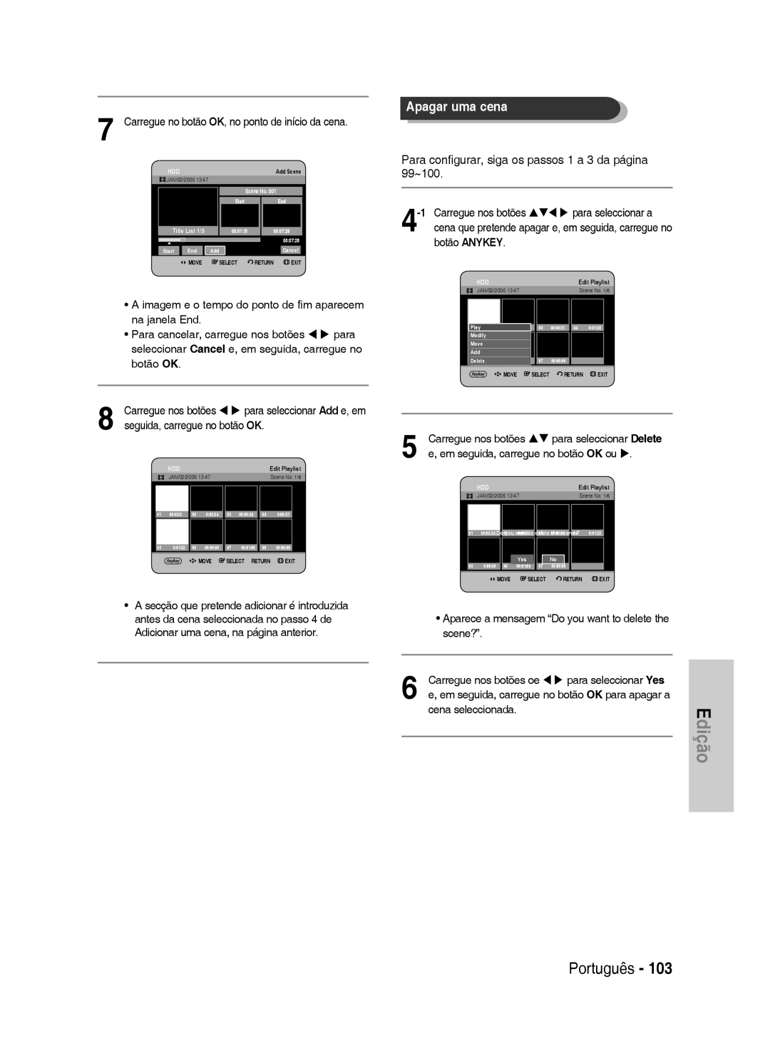 Samsung DVD-HR737/XEF, DVD-HR735/XEG manual Aparece a mensagem Do you want to delete the scene?, Cena seleccionada.E dição 