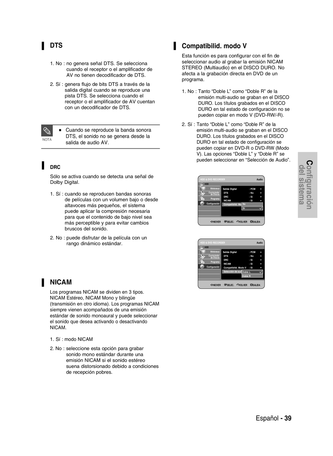 Samsung DVD-HR737/XEG, DVD-HR735/XEG, DVD-HR735/XEB manual Compatibilid. modo, Cuando se reproduce la banda sonora, Nicam 