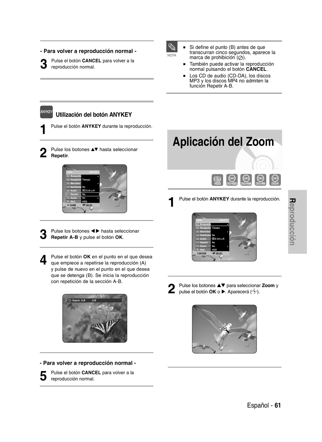 Samsung DVD-HR737/XEF manual Aplicación del Zoom, Para volver a reproducción normal, Si define el punto B antes de que 