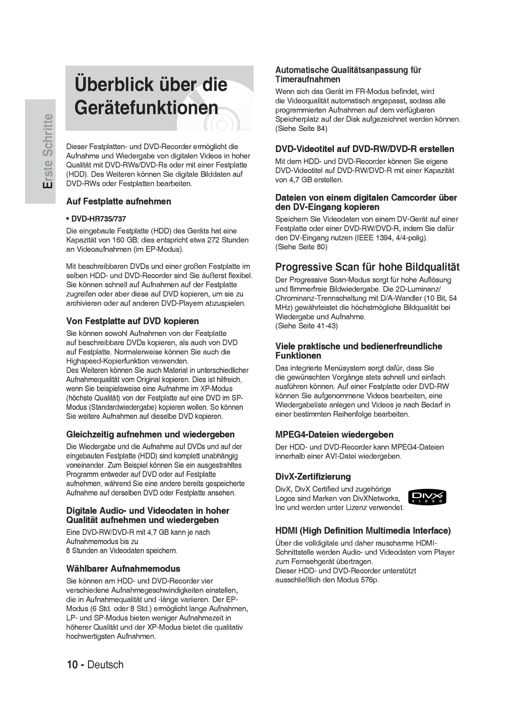 Samsung DVD-HR735/XEB, DVD-HR735/XEG manual Überblick über die Gerätefunktionen, Progressive Scan für hohe Bildqualität 