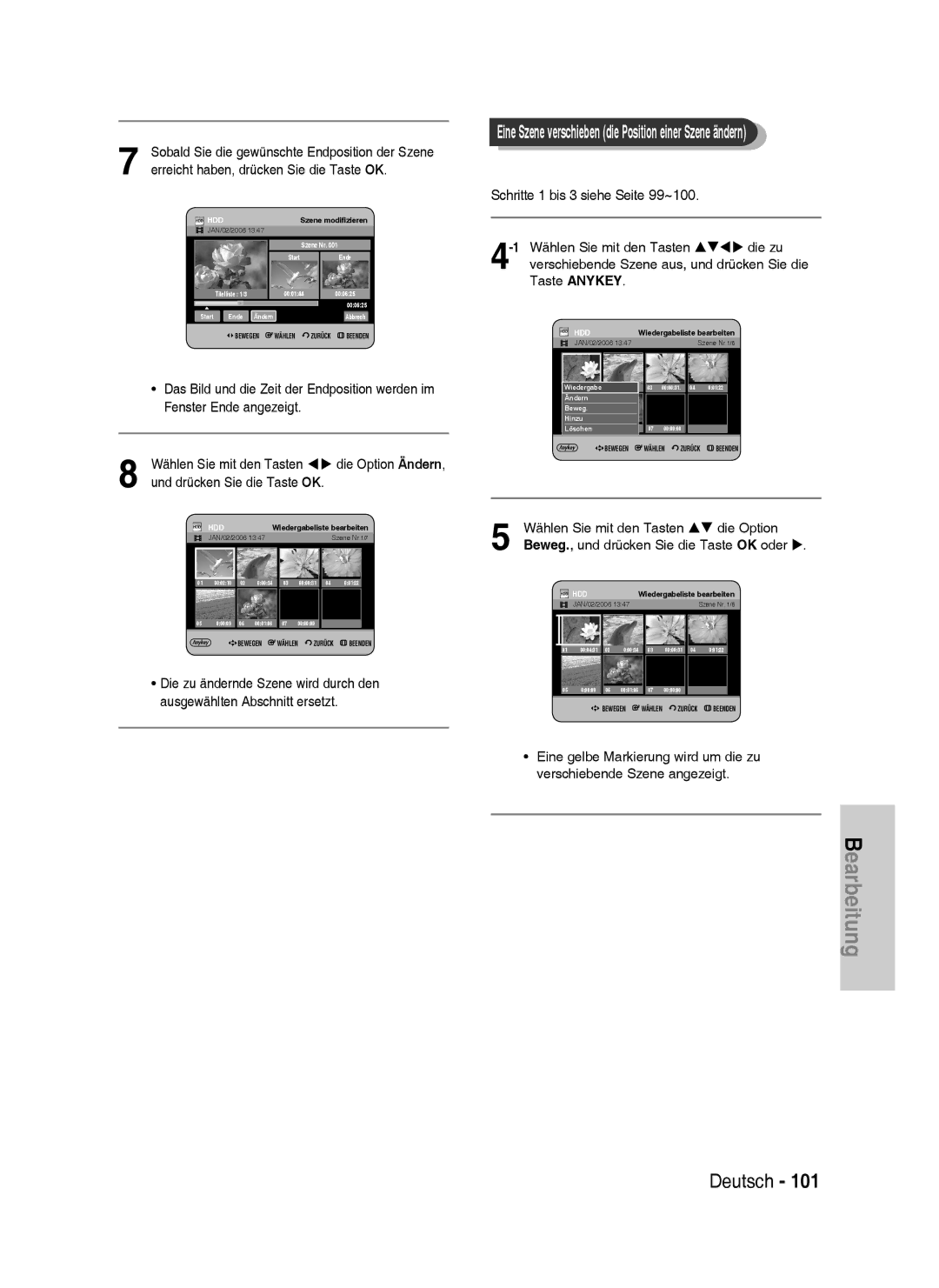 Samsung DVD-HR737/XEG, DVD-HR735/XEG Und drücken Sie die Taste OK, Eine Szene verschieben die Position einer Szene ändern 