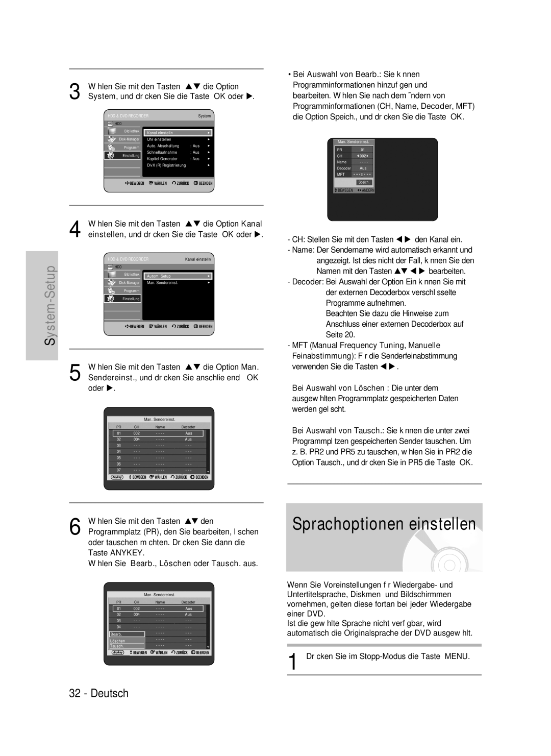 Samsung DVD-HR735/XEG manual System, und drücken Sie die Taste OK oder, Wählen Sie mit den Tasten ST die Option Kanal 