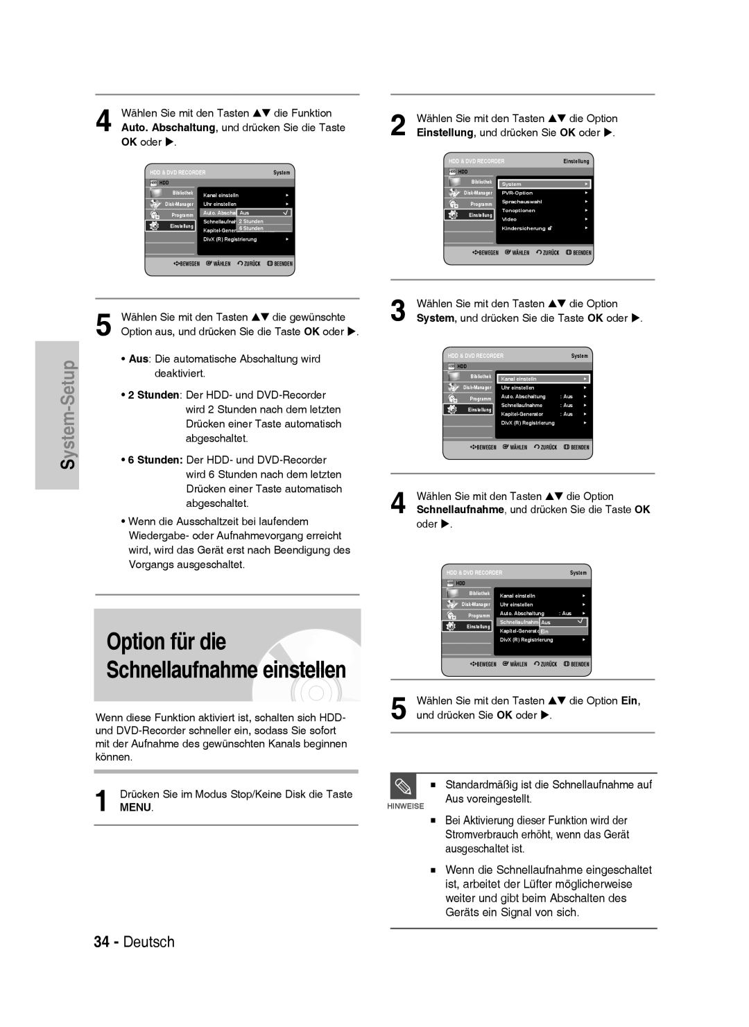 Samsung DVD-HR735/XEB, DVD-HR735/XEG manual Standardmäßig ist die Schnellaufnahme auf, Einstellung, und drücken Sie OK oder 