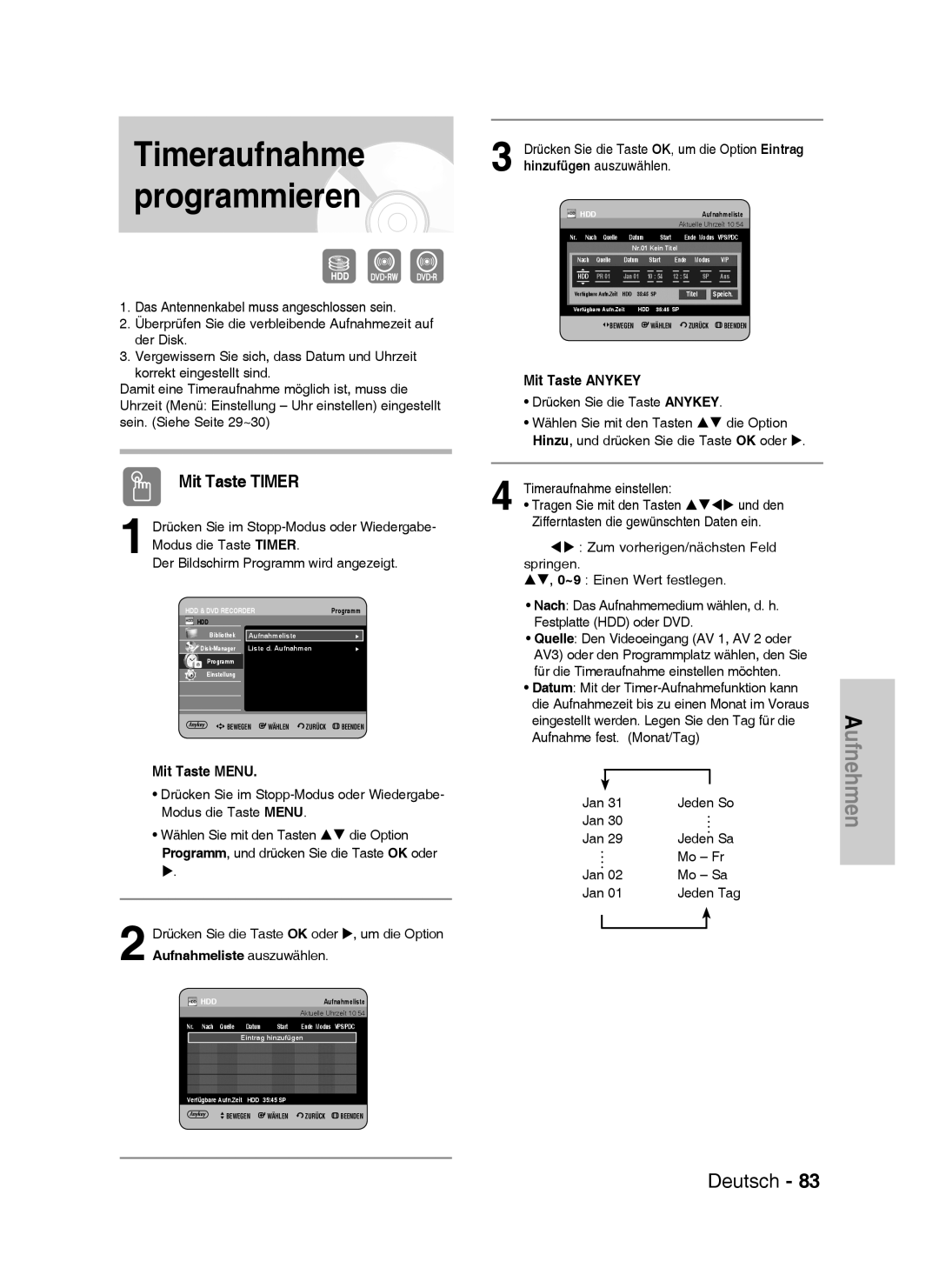 Samsung DVD-HR737/XEB, DVD-HR735/XEG, DVD-HR737/XEG, DVD-HR735/XEB manual Timeraufnahme programmieren, Mit Taste Timer 