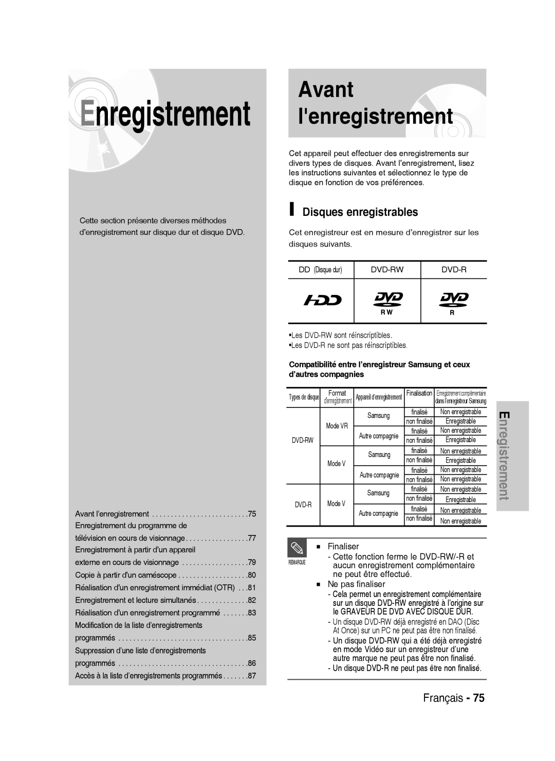 Samsung DVD-HR735/XEF Disques enregistrables, Finaliser Cette fonction ferme le DVD-RW/-R et, Ne pas finaliser, Format 