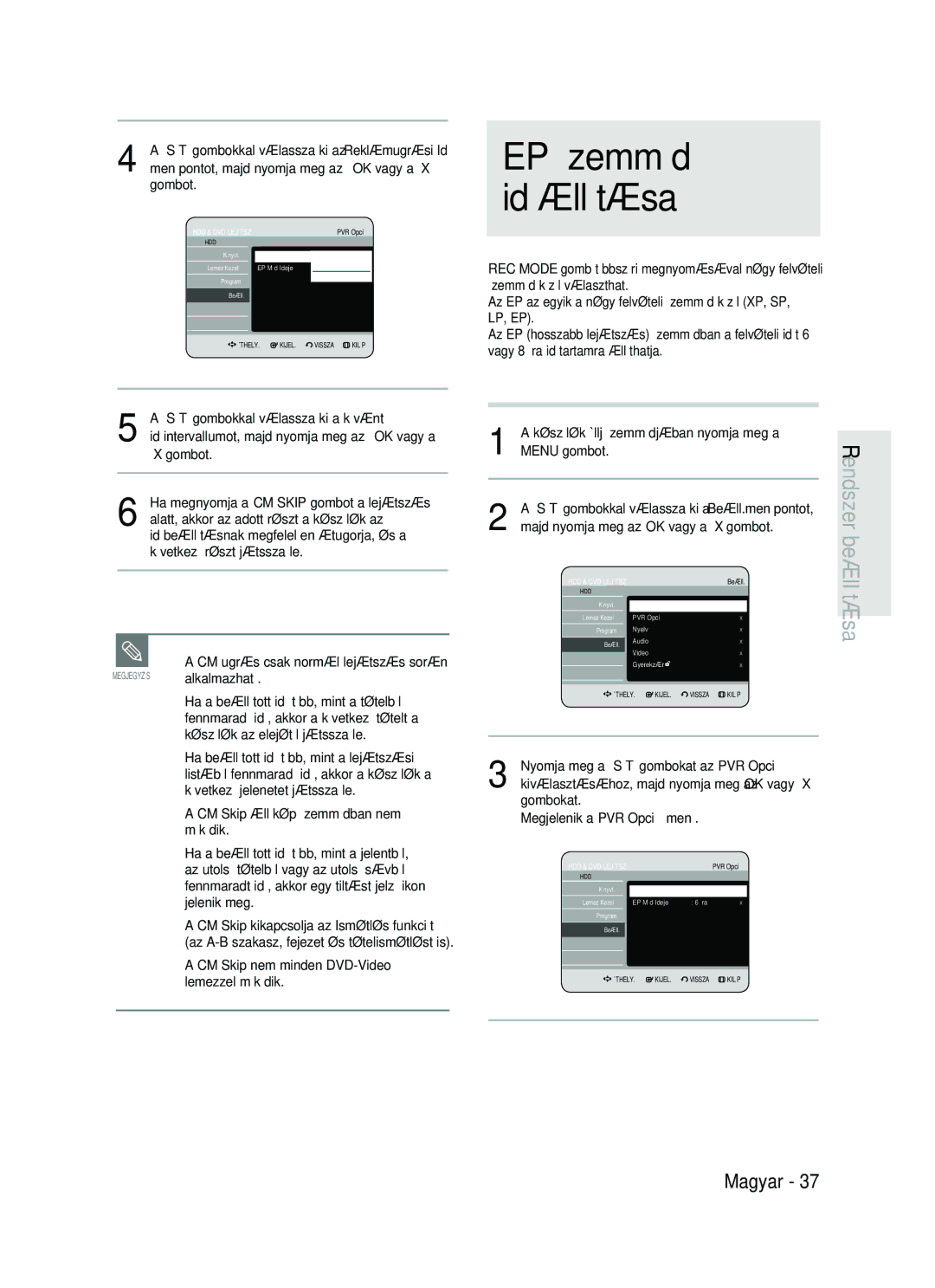 Samsung DVD-HR737/XEH manual Gombokkal válassza ki a kívánt, Alkalmazható, CM Skip nem minden DVD-Video lemezzel mıködik 