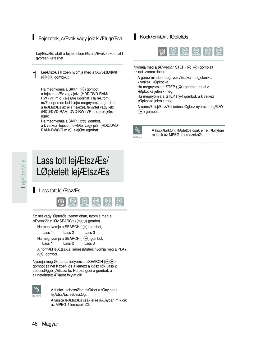 Samsung DVD-HR735/XEH, DVD-HR737/XEH manual Fejezetek, sávok vagy jelzŒk átugrása, Lassított lejátszás 